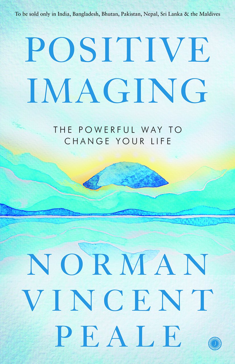 Positive Imaging - Dr. Norman Vincent Peale