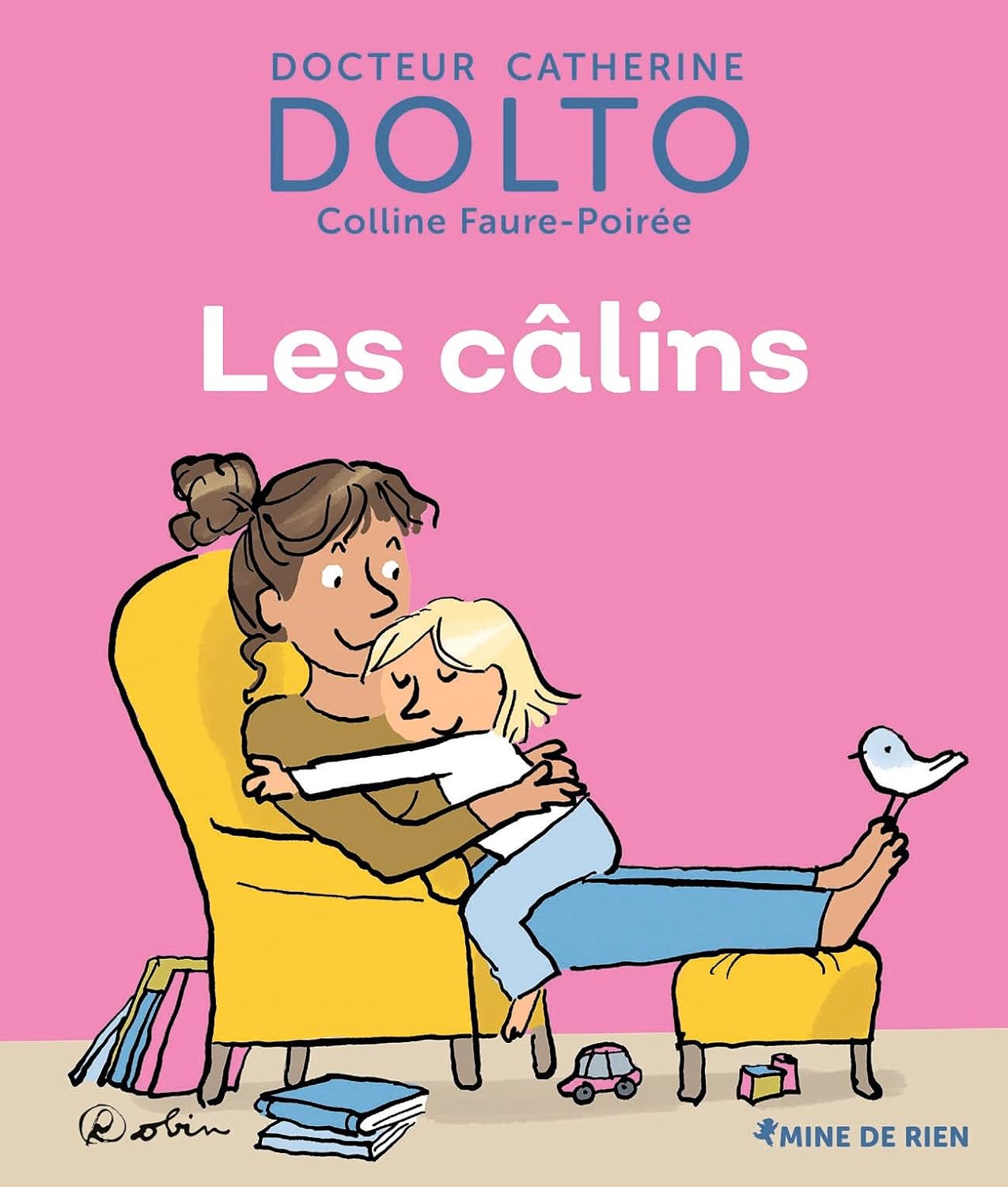 Câlins - Dr Catherine Dolto