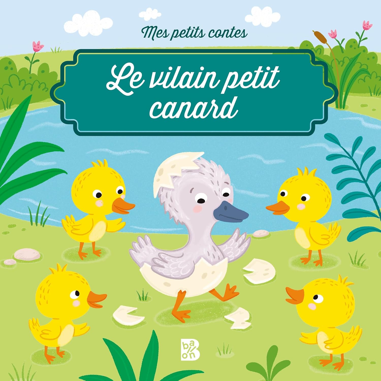 Le Vilain Petit Canard - Mes Petits Contes