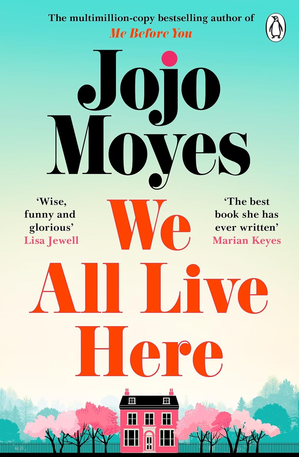 We All Live Here - Jojo Moyes