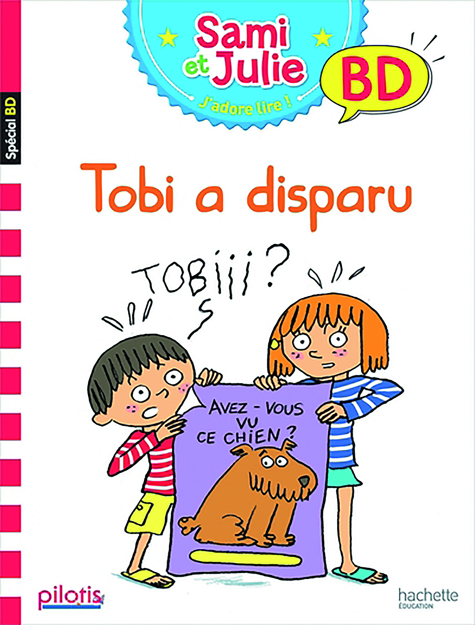 Collection Pilotis - Album -  CP Sami et Julie Tobi a Disparu - Edition 2020