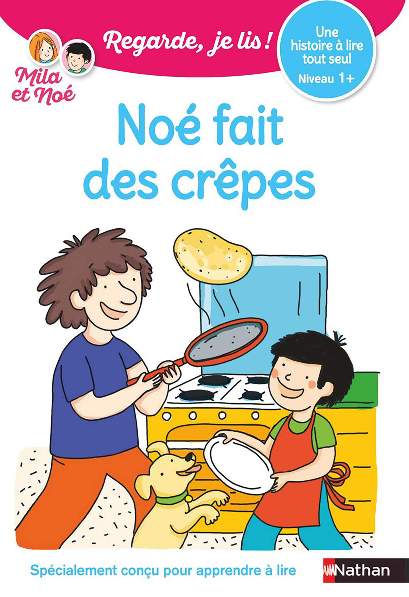Noé Fait Des Crêpes - Niv 1 - Regarde Je Lis!