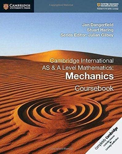 CUP - AS & A LEVEL MECHANICS 1 - DANGERFIELD