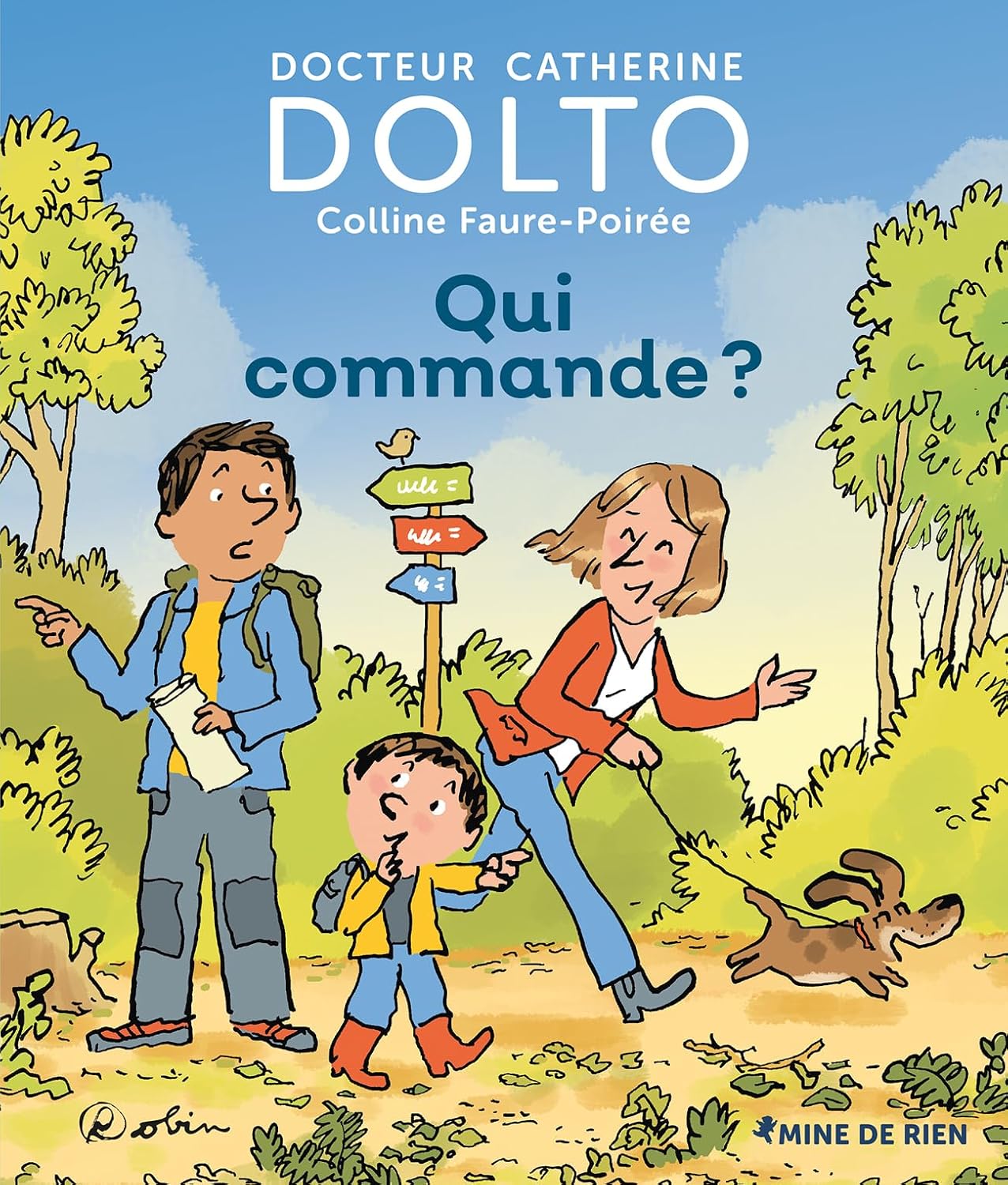 Qui Commande? - Dr Catherine Dolto