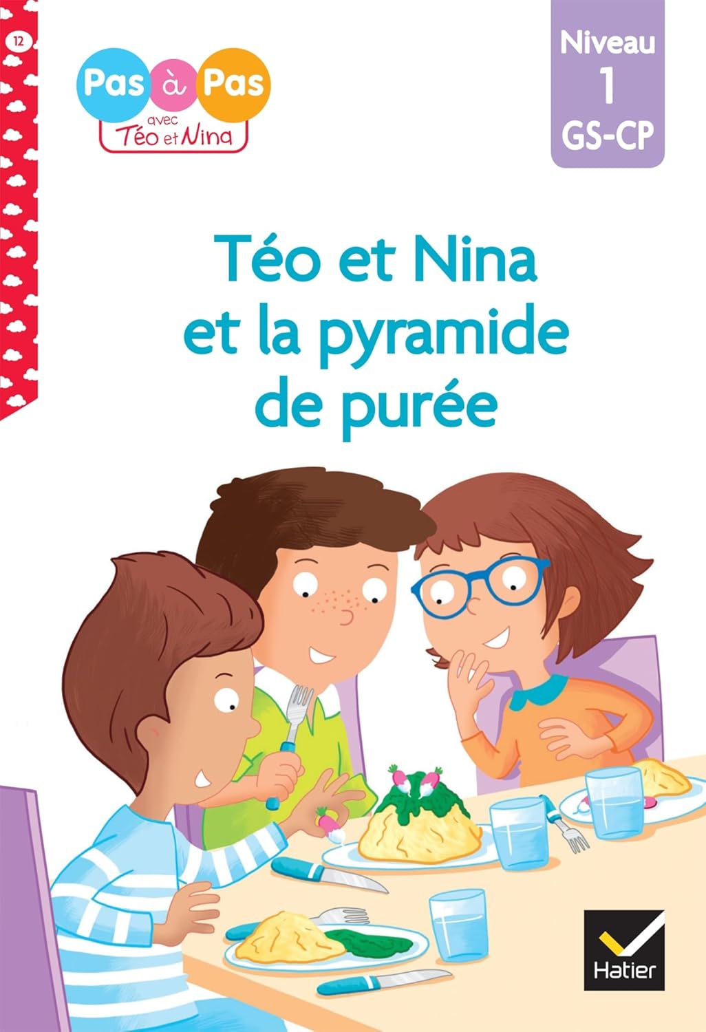 Téo Et Nina Et La Pyramide De Purée #12 - CP/Niv 1