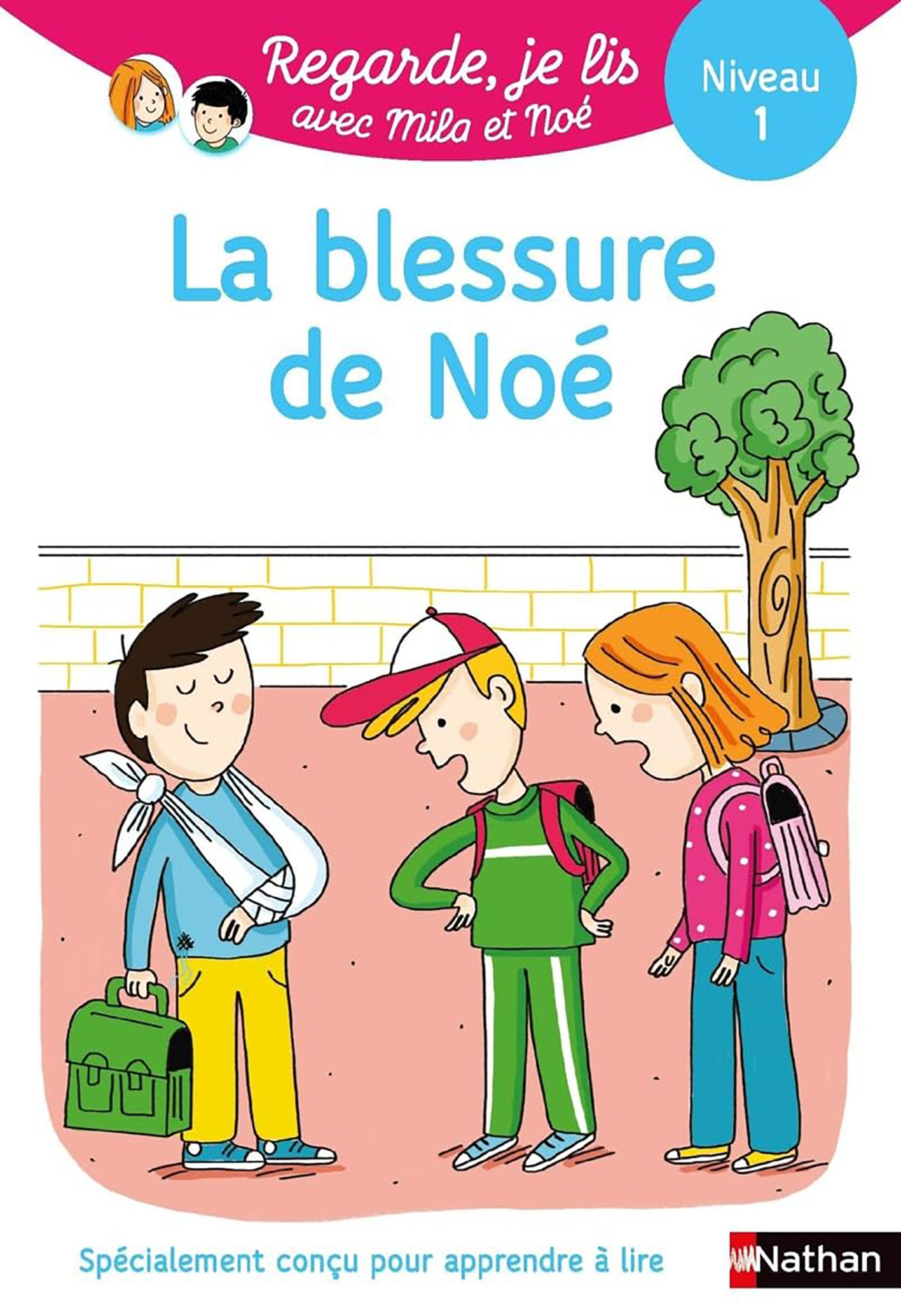 La Blessure De Noé -  Niv 1 - Regarde Je Lis Avec Mila Et Noé