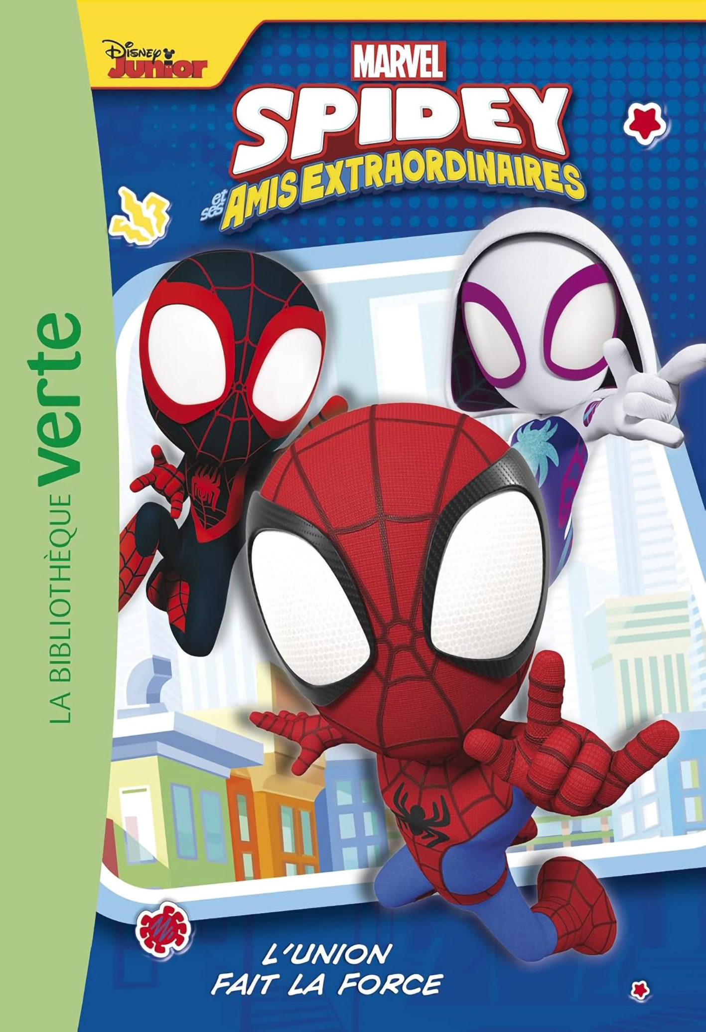 L'Union Fait La Force #1 - Spidey Et Ses Amis Extraordinaires