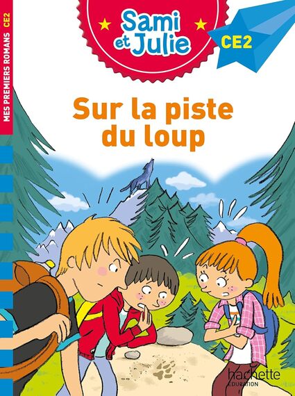 Mes Premiers Romans - Sami et Julie Roman CE2 sur la piste de loup
