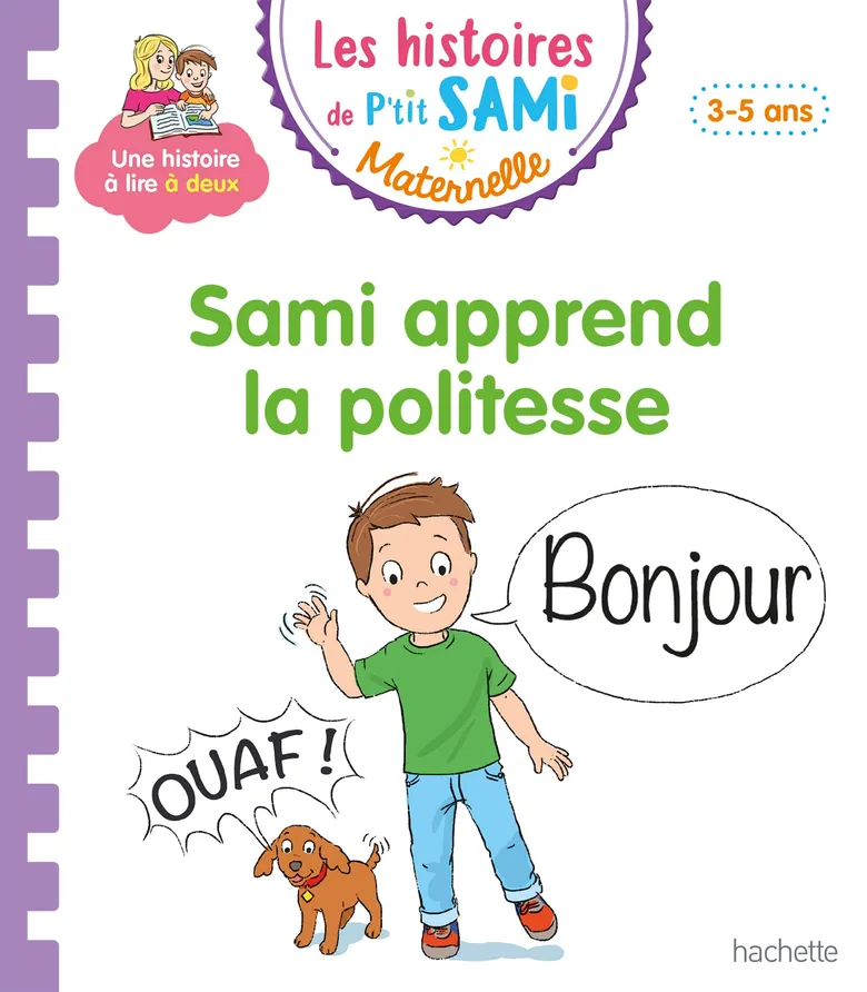 Sami Apprend La Politesse - Les Histoires De P'tit Sami Maternelle