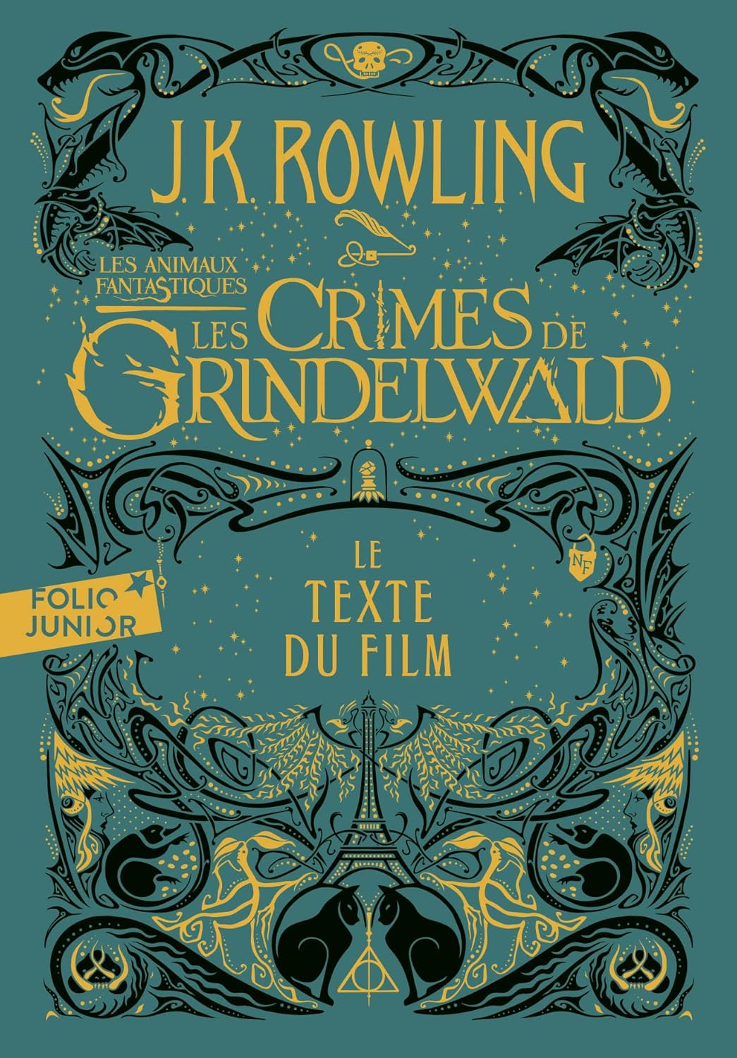 Les Crimes De Grindelwald - Les Animaux Fantastiques #2 - J.K. Rowling