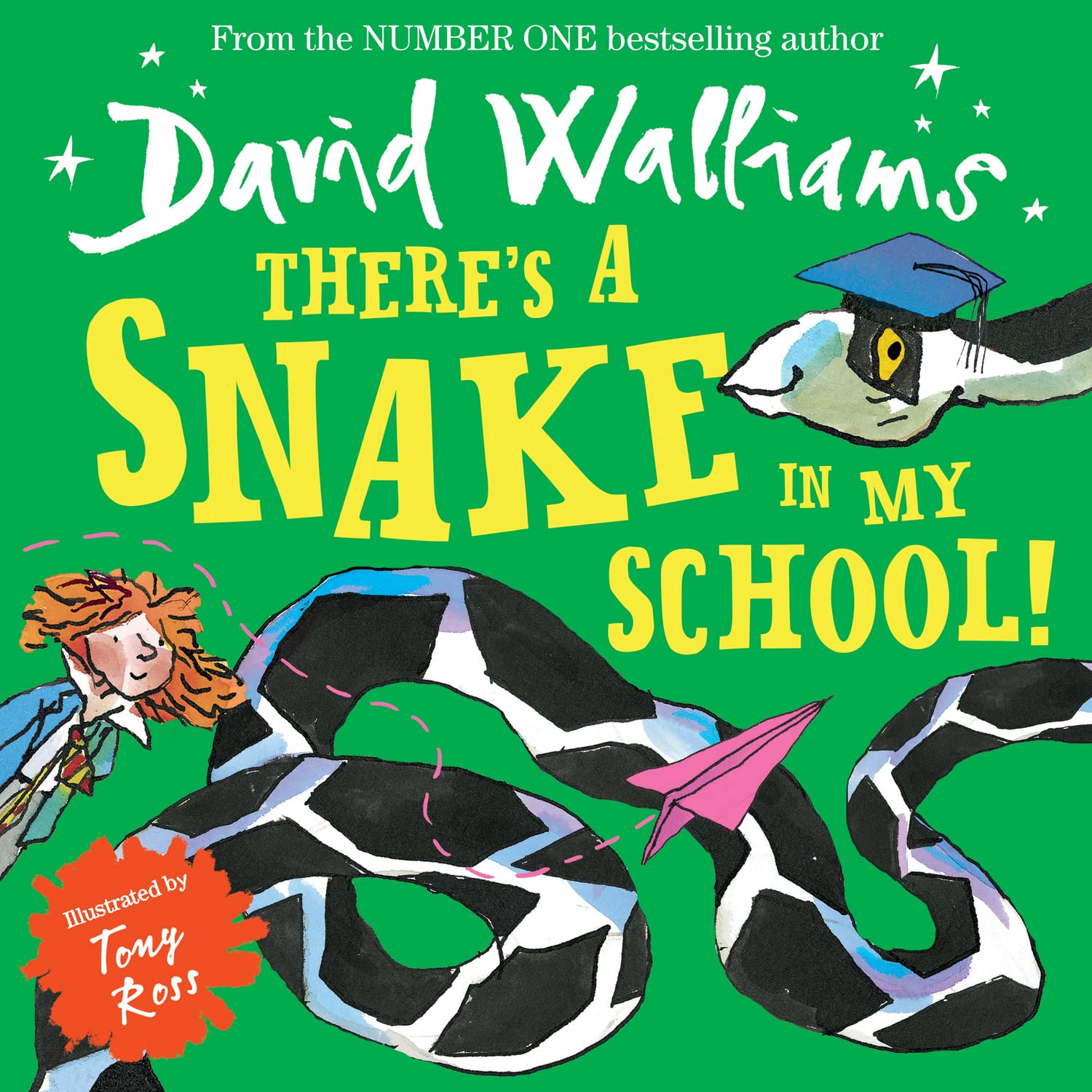 There's Snake In My School! - David Walliams