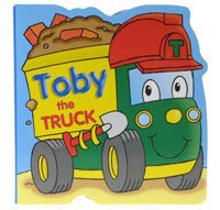 Toby The Truck - Transport Shaped Board Book
