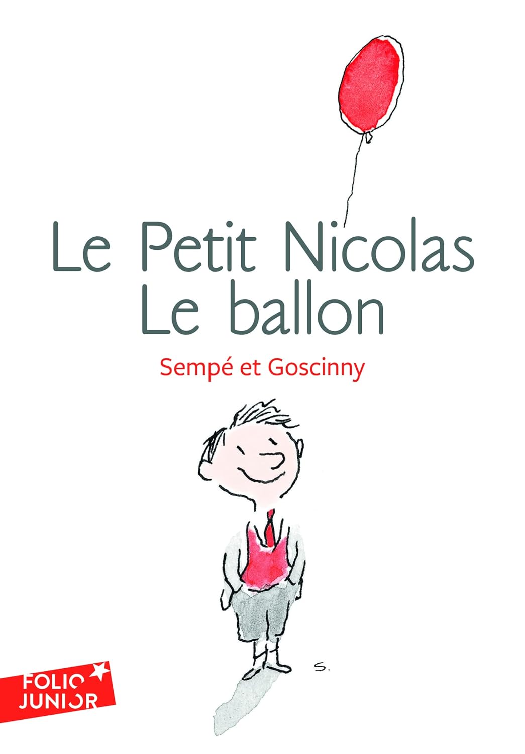 Le Petit Nicolas: Le Ballon - Goscinny Et Sempé