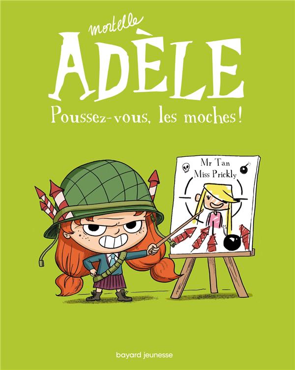 Poussez-Vous Les Moches! - Mortelle Adèle - Tome 5