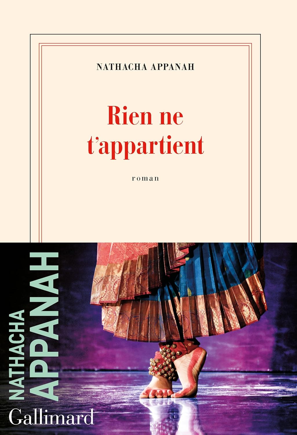 Rien Ne T'Appartient - Nathacha Appanah