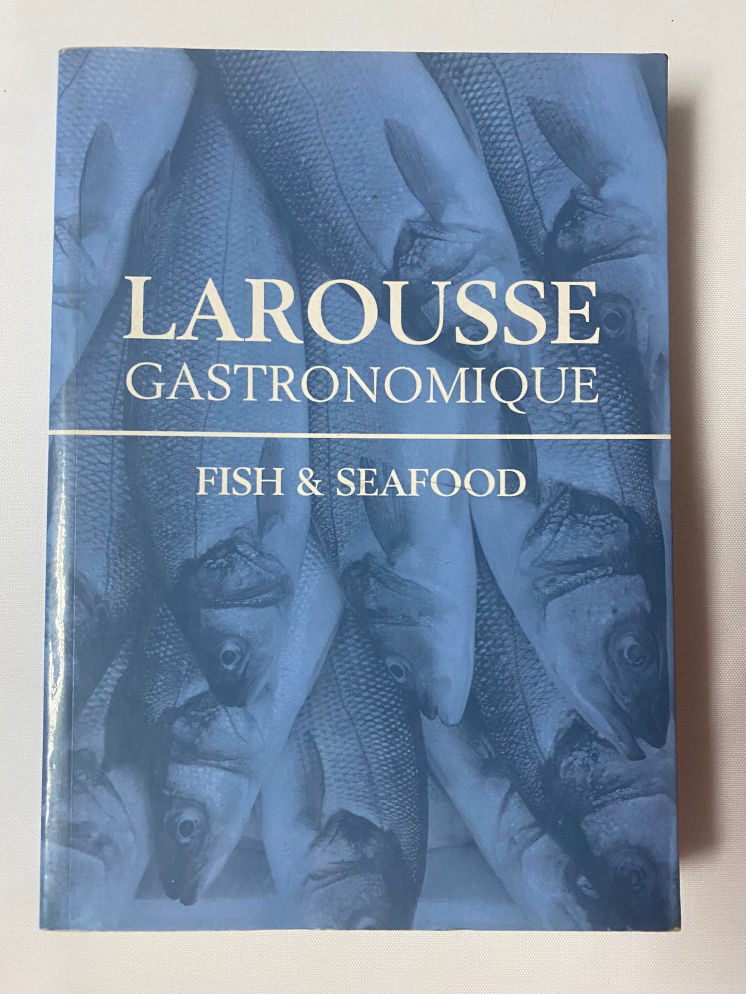 Larousse Gastronomique Fish & Food