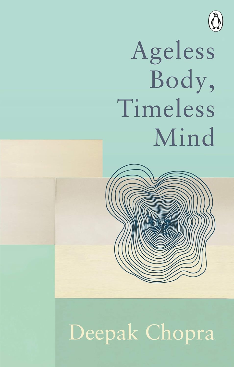 Ageless Body Timeless Mind - Deepak Chopra