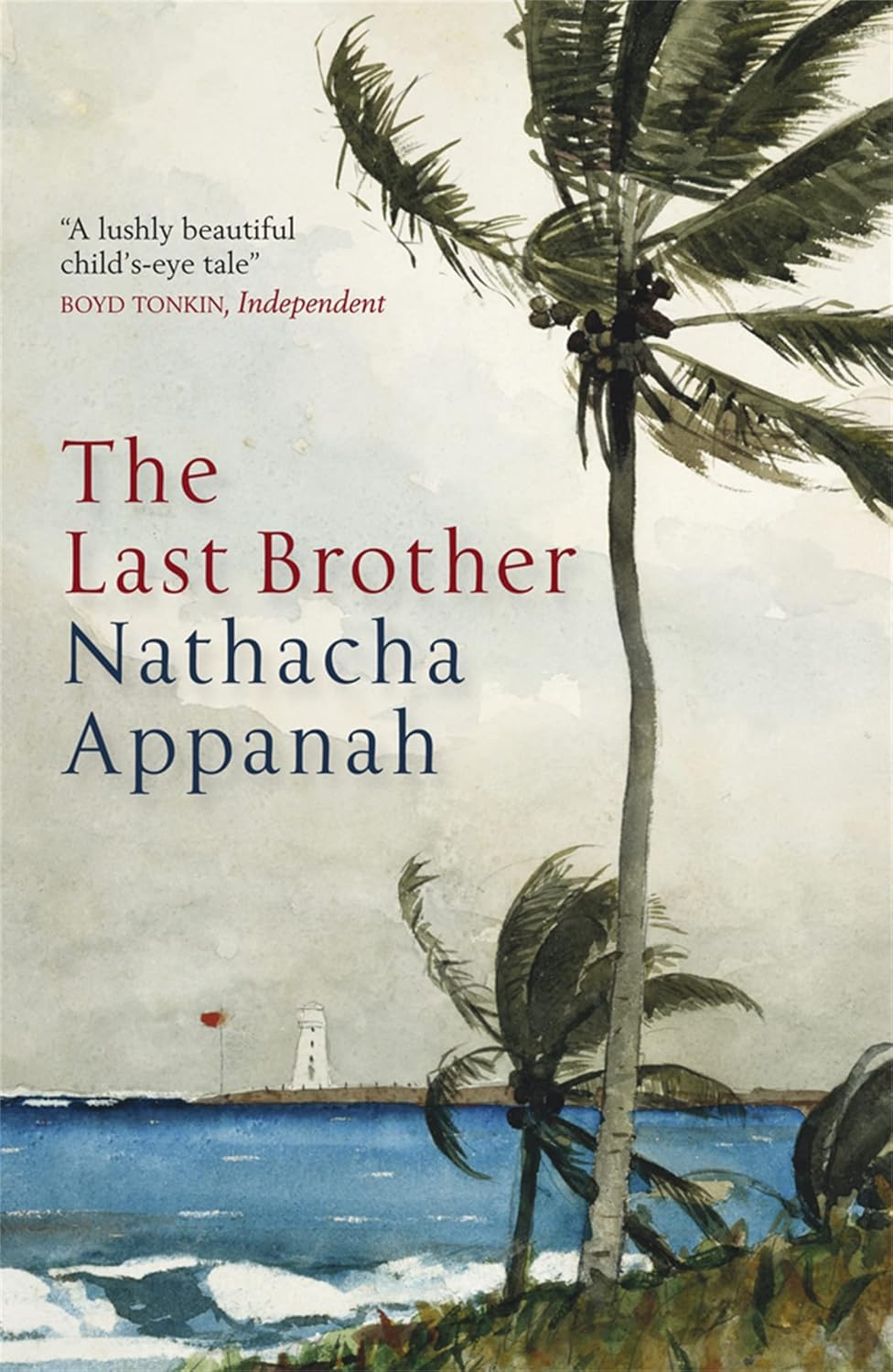 The Last Brother - Nathacha Appanah