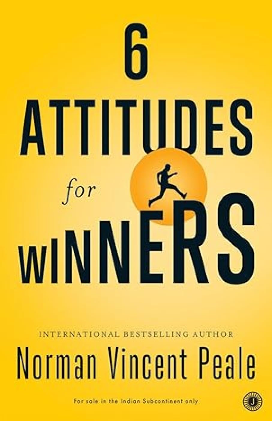 6 Attitudes For Winners - Dr. Norman Vincent Peale
