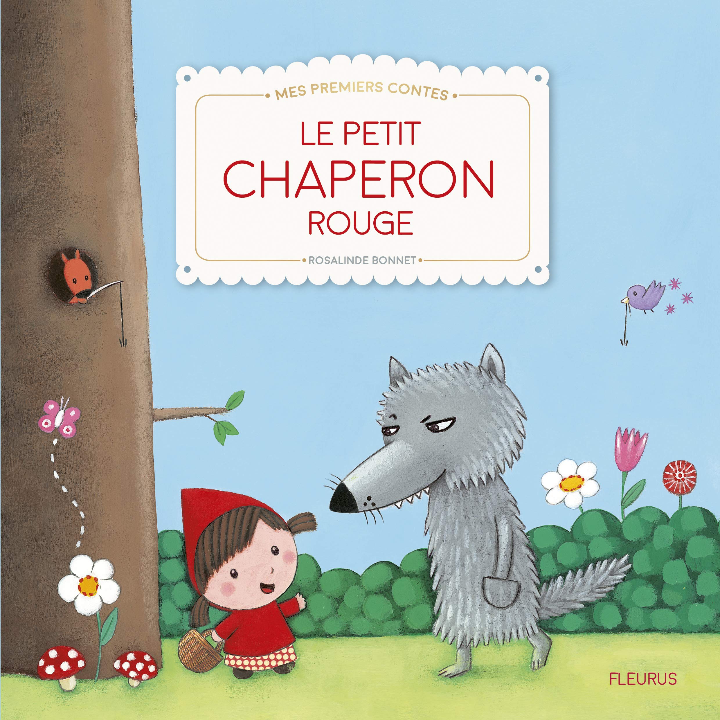 Le Petit Chaperon Rouge - Mes Premiers Contes Et Classiques