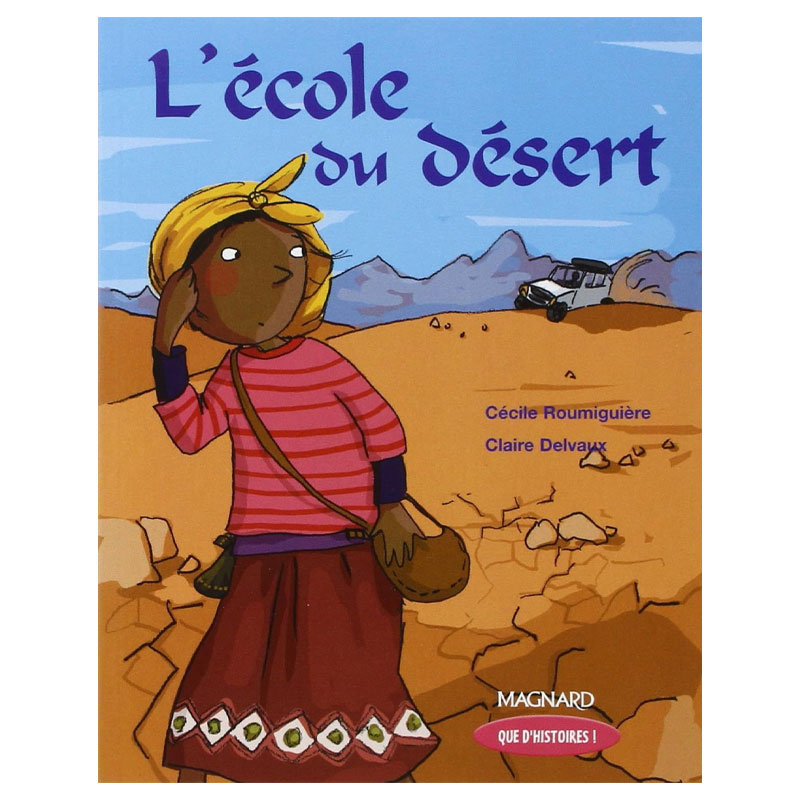 L'Ecole du Desert - CE1