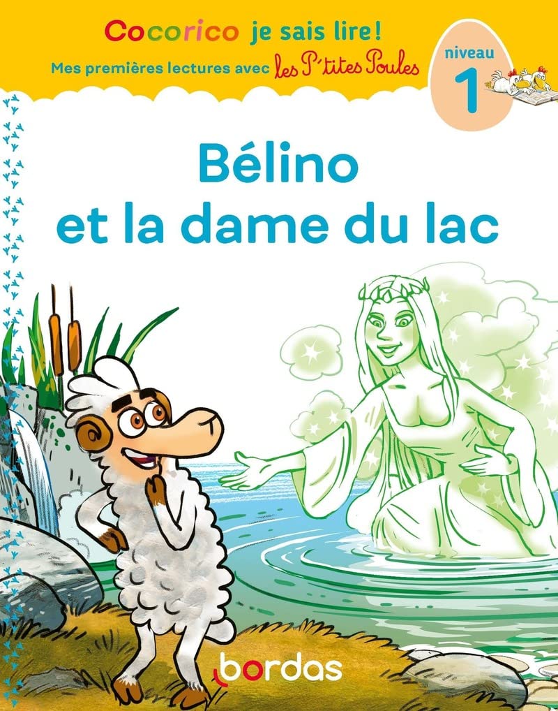 Bélino Et La Dame Du Lac - Cocorico Je Sais Lire! - Niv 1