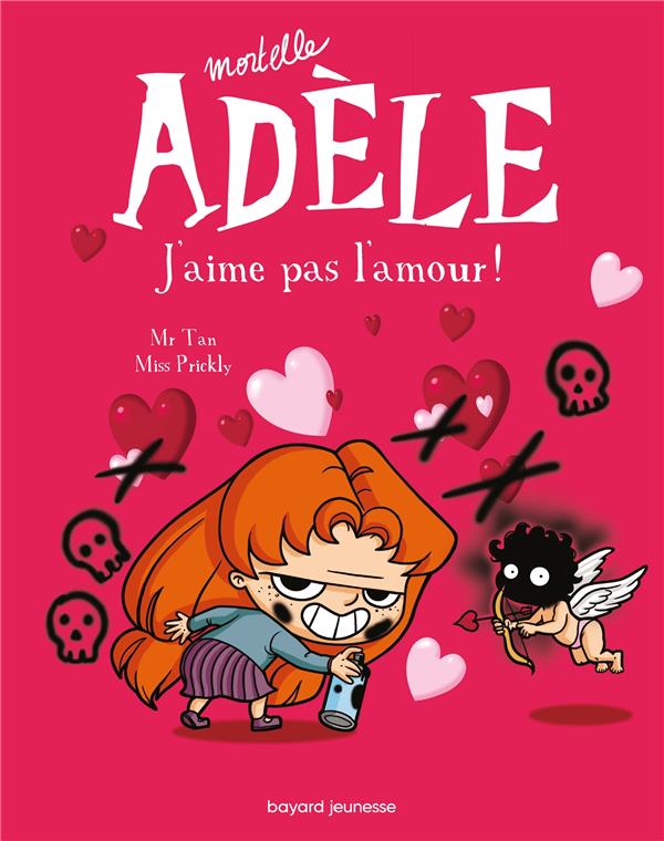 J'aime Pas L'Amour! - Mortelle Adèle - Tome 4