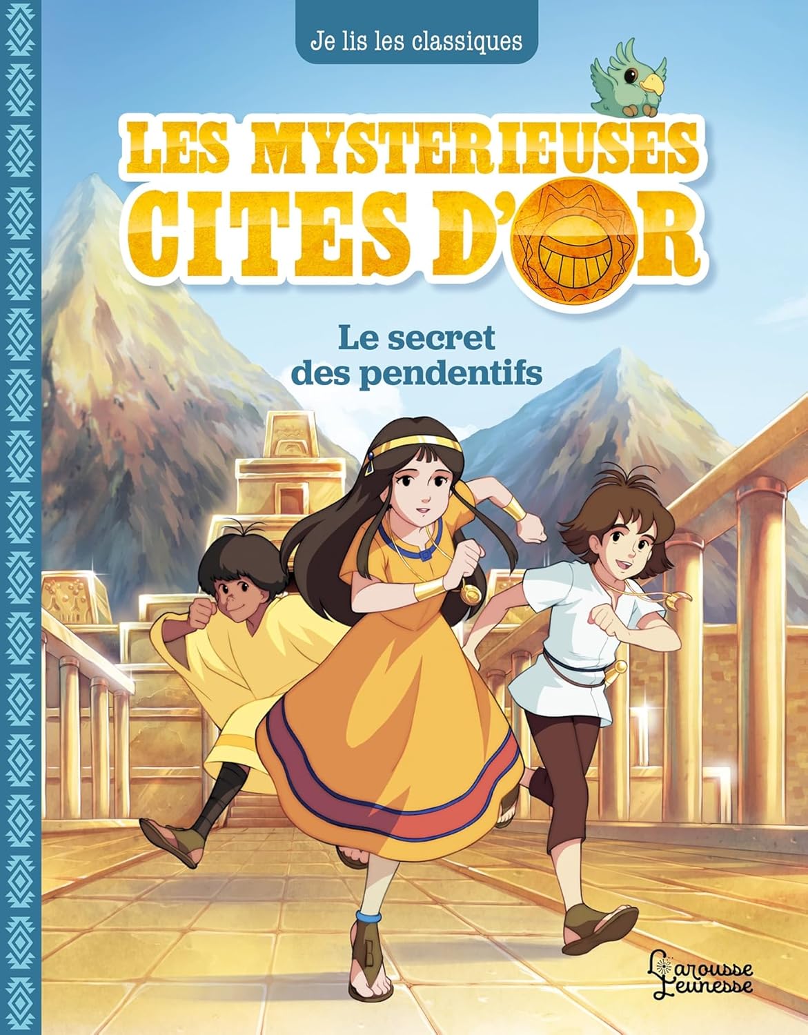 Le Secret Des Pendentifs - Les Mystérieuses Cités D'Or #2