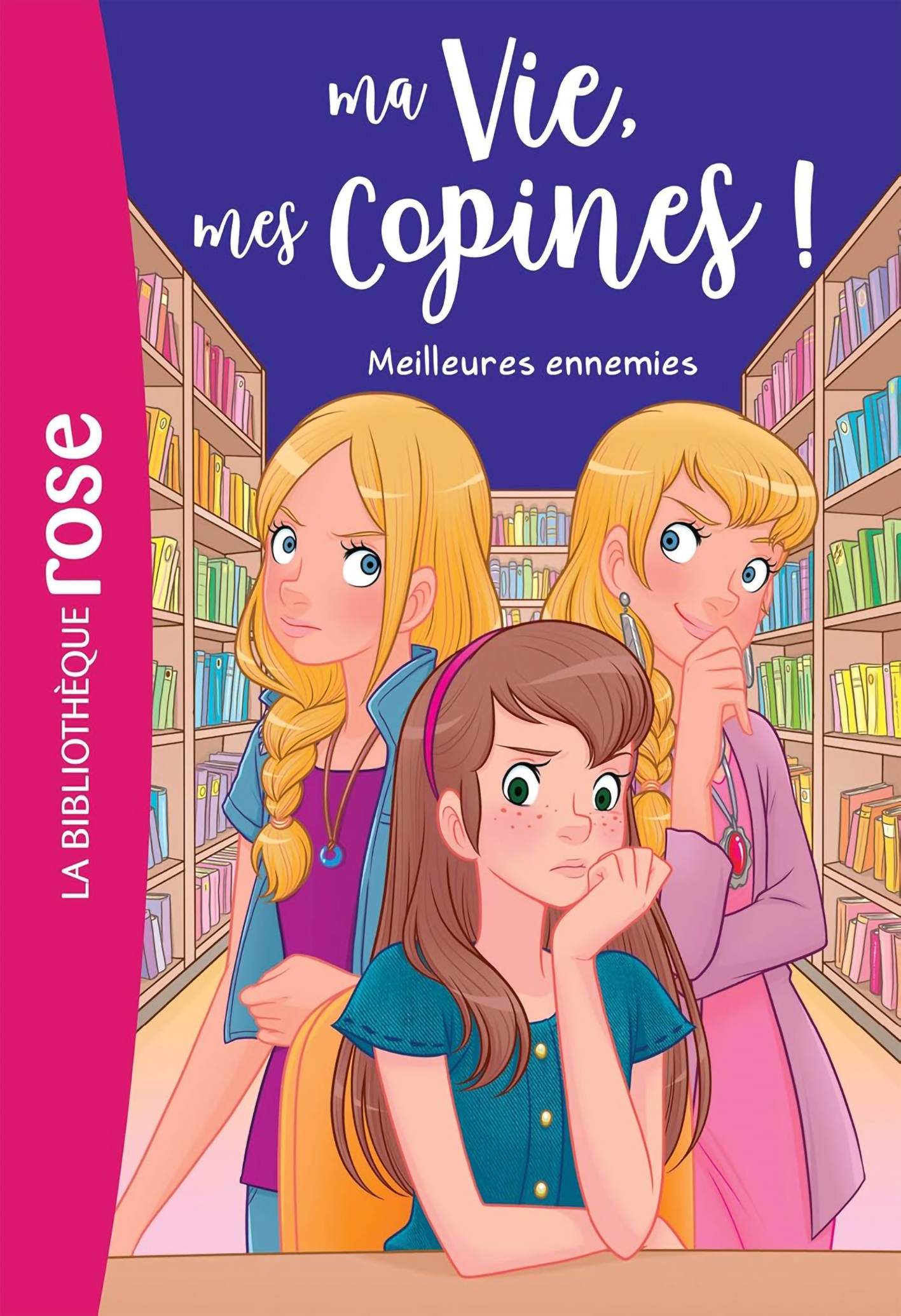 Ma Vie Mes Copines Tome 19- Meilleurs Ennemie