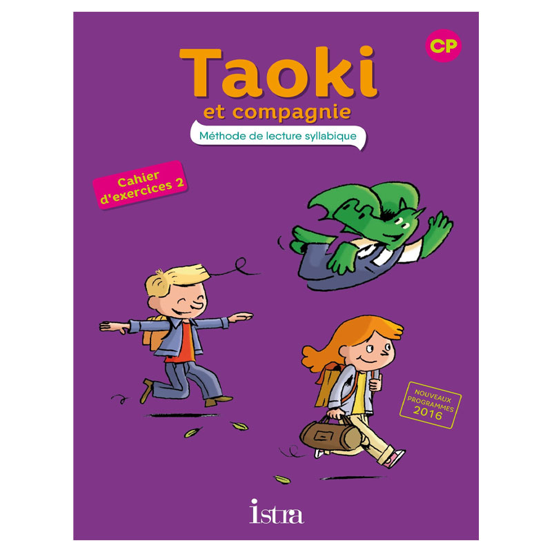 Taoki Et Compagnie CP Cahier Eleve - 2E