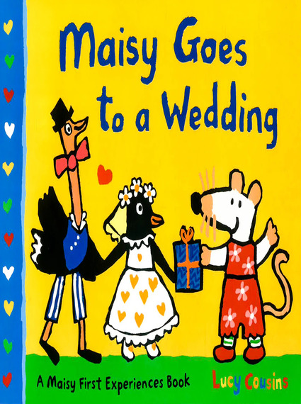 Maisy Goes to a Wedding
