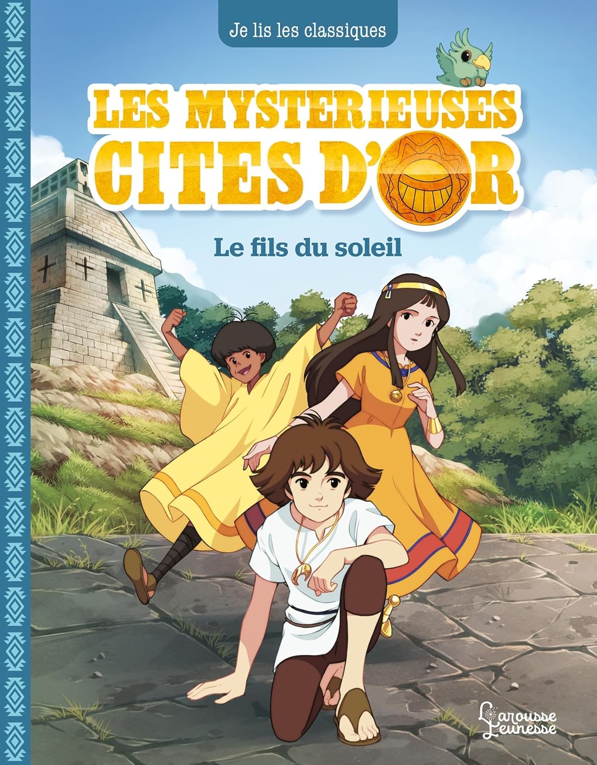 Le Fils Du Soleil - Les Mystérieuses Cités D'Or #1