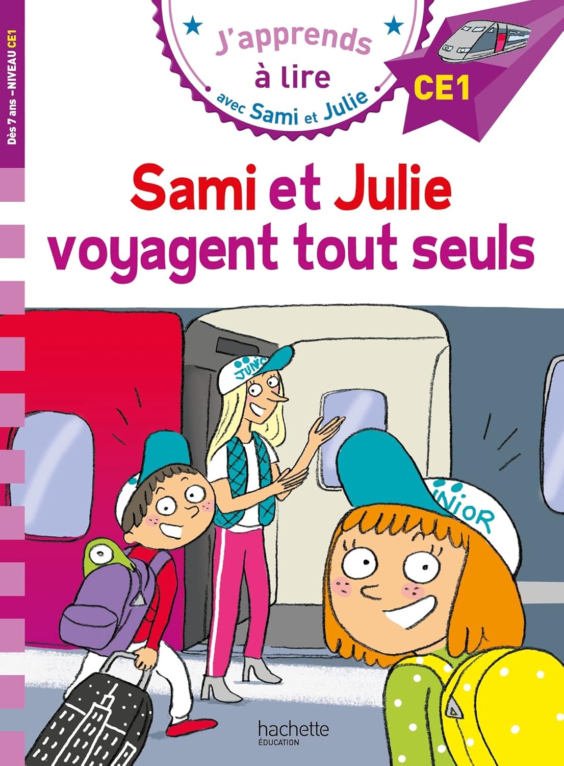 Sami Et Julie Voyagent Tout Seuls - CE1