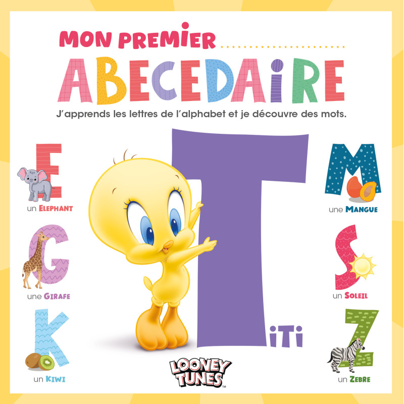 Mon Premier Abécédaire - Looney Tunes