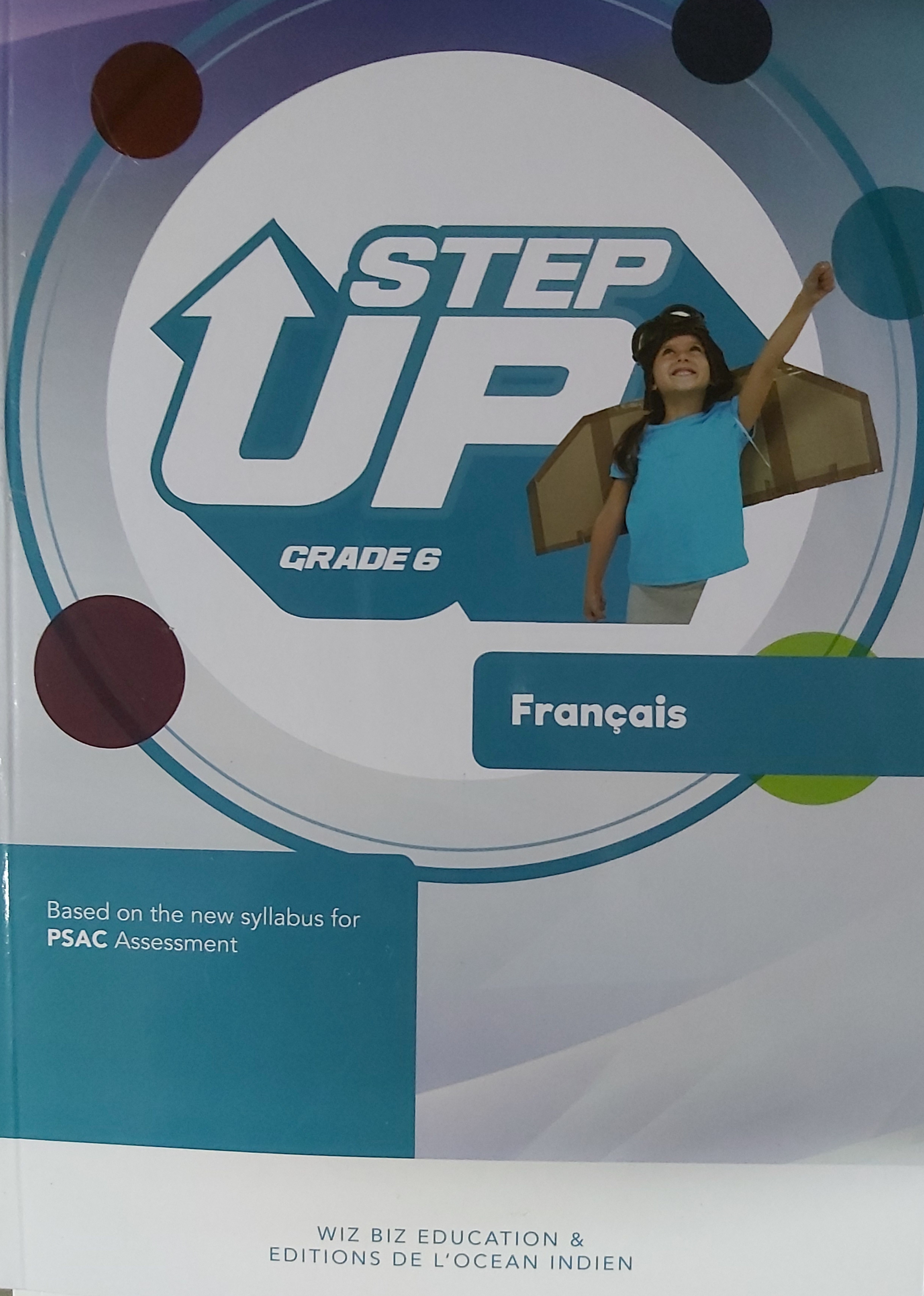 STEP UP GRADE 6 - FRANCAIS