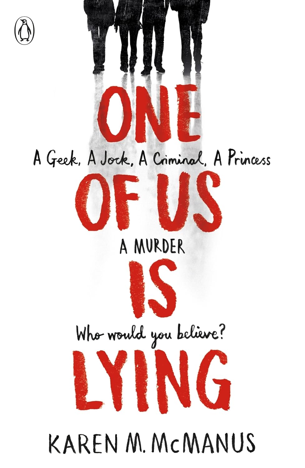 One Of Us Is Lying -  Karen M. McManus