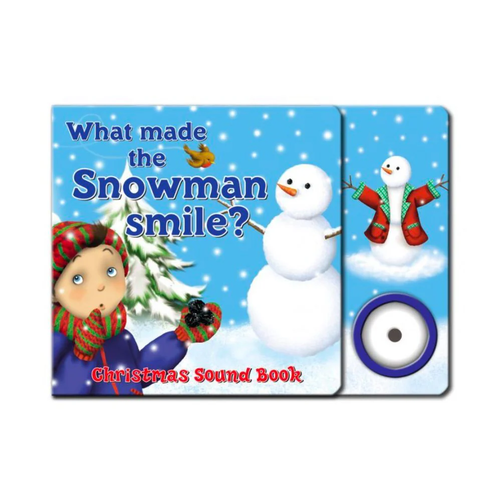 What Made The Snowman Smile? - Sound Book
