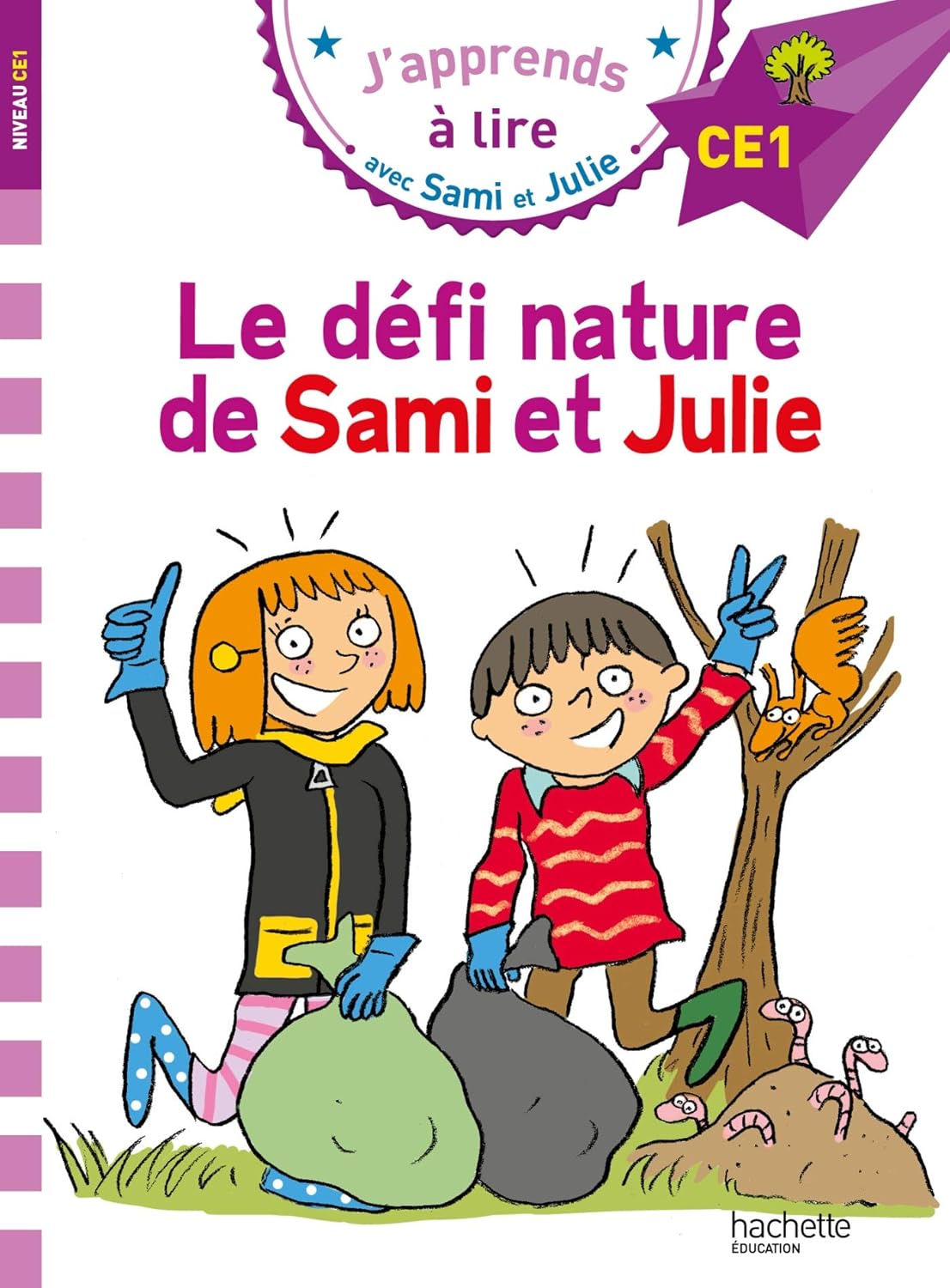 Le Défi Nature De Sami Et Julie - CE1