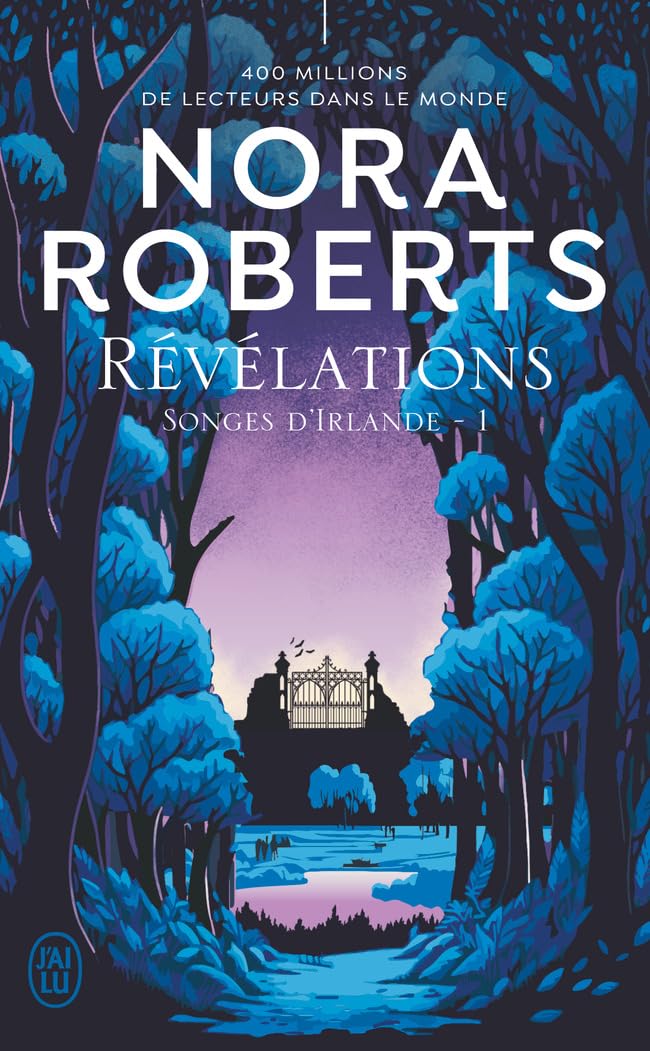 Songes D'Irlande - Revelation #1 - Nora Roberts