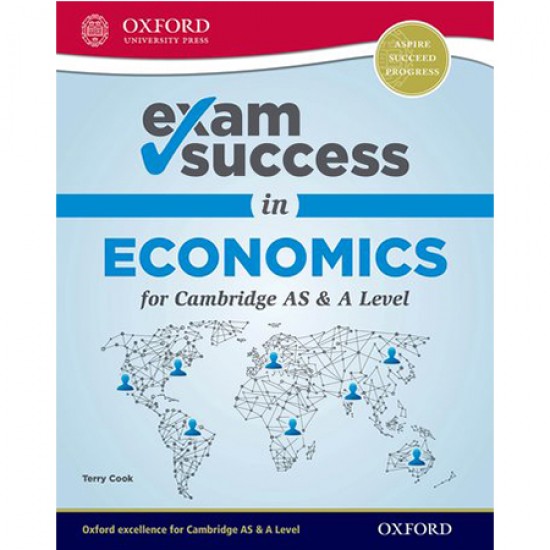 OUP - EXAMS SUCCESS IN ECONOMICS FOR AS & A LEVEL - COOK