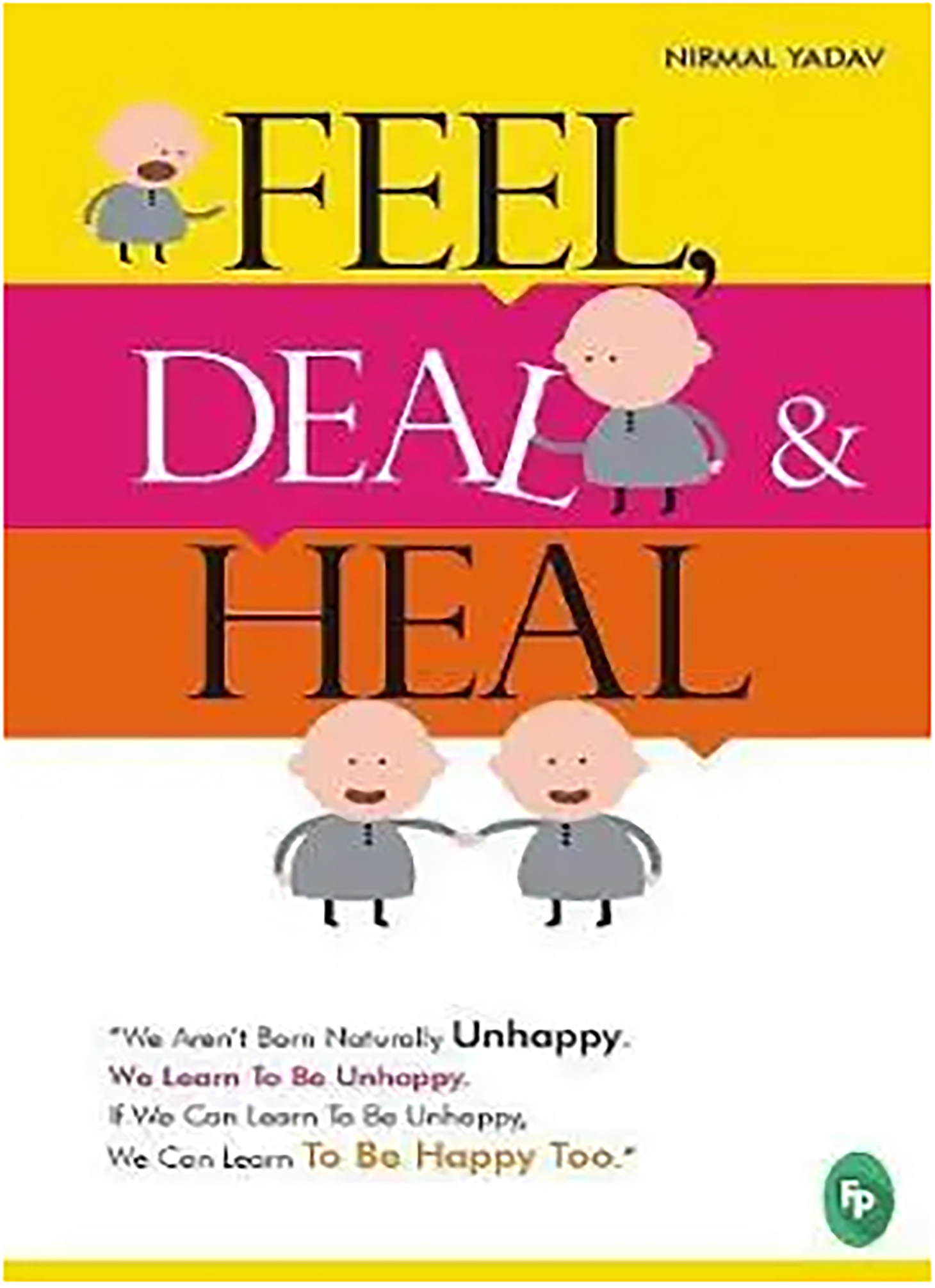 FEEL DEAL & HEAL