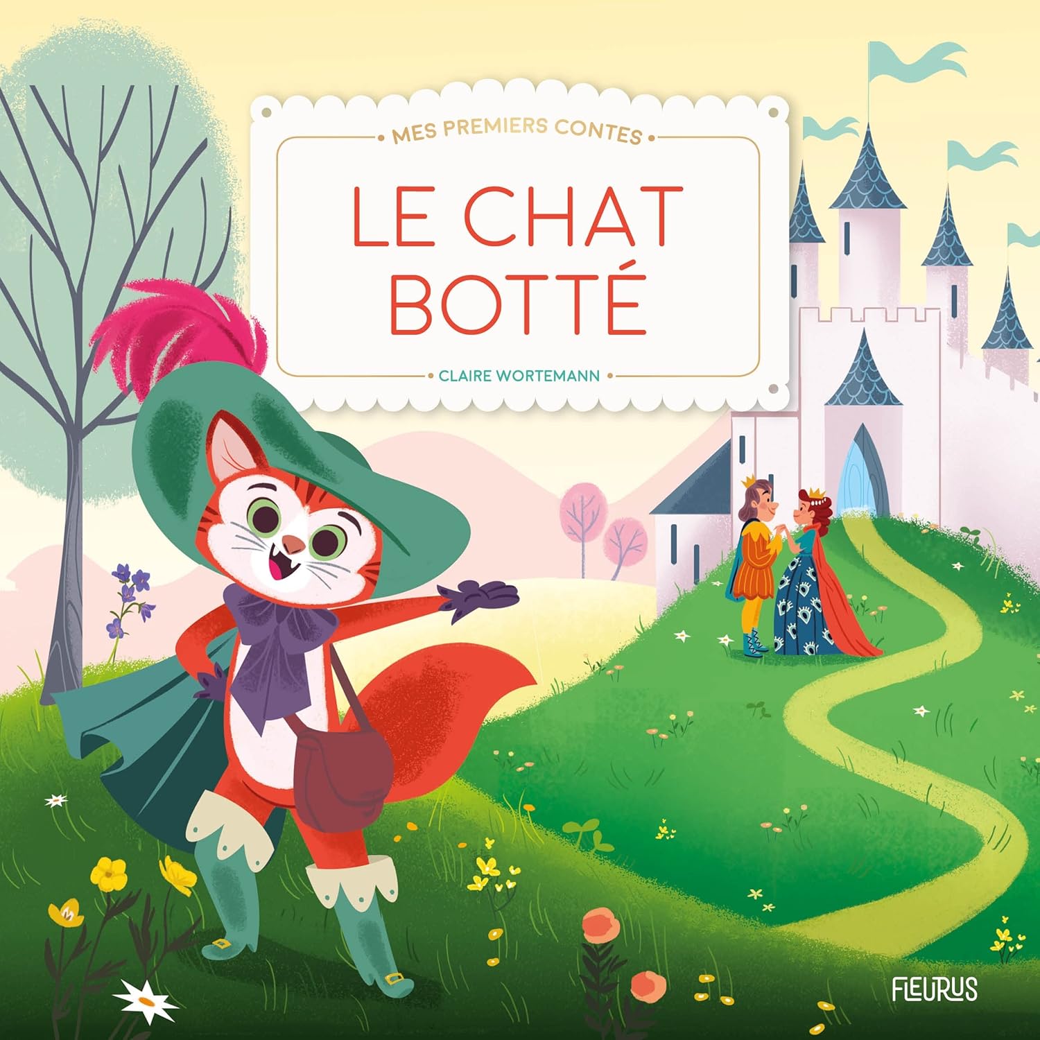 Le Chat Botté - Mes Premiers Contes Et Classiques