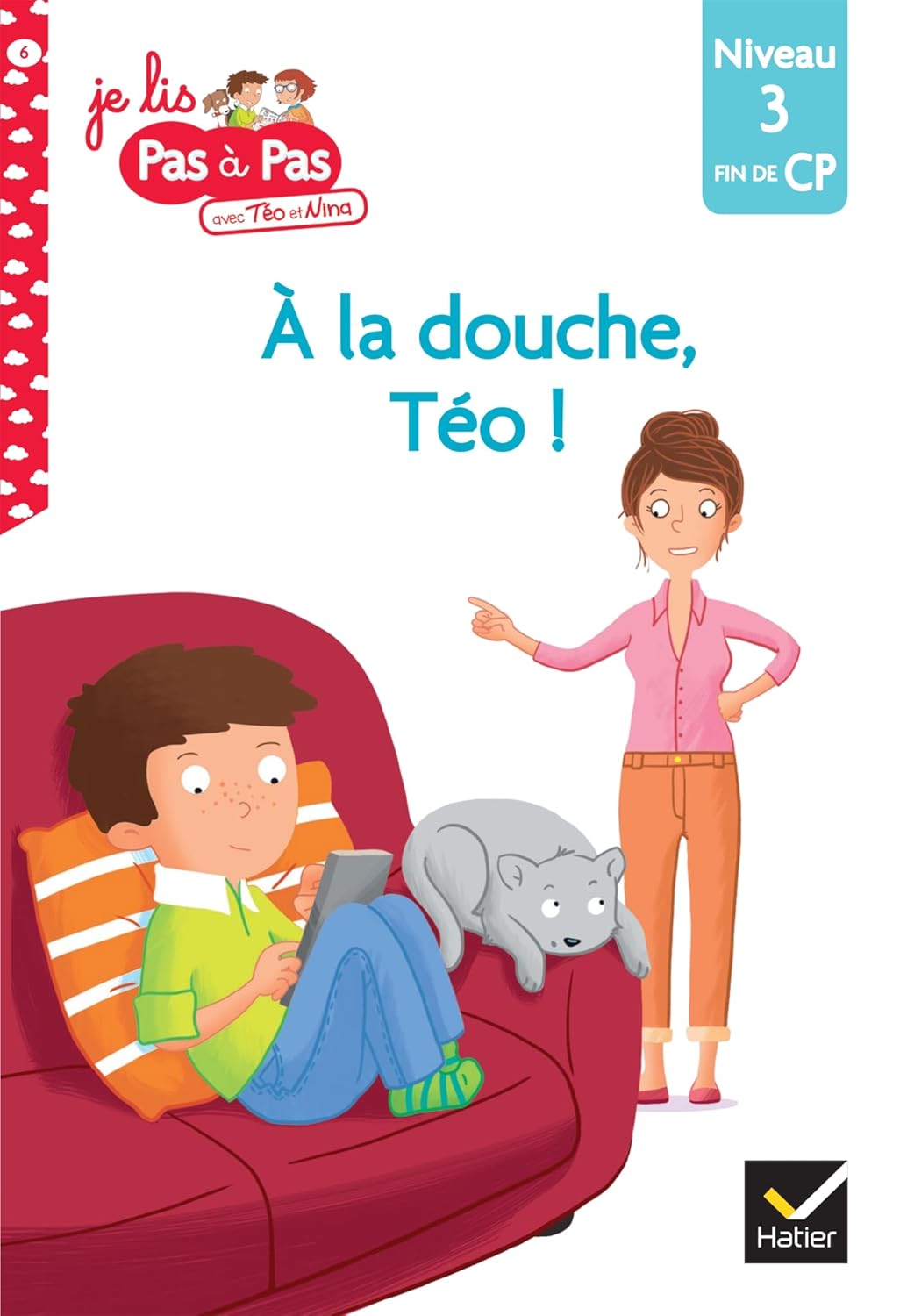 À La Douche Téo! - Téo Et Nina #6 - Fin De CP/Niv 3