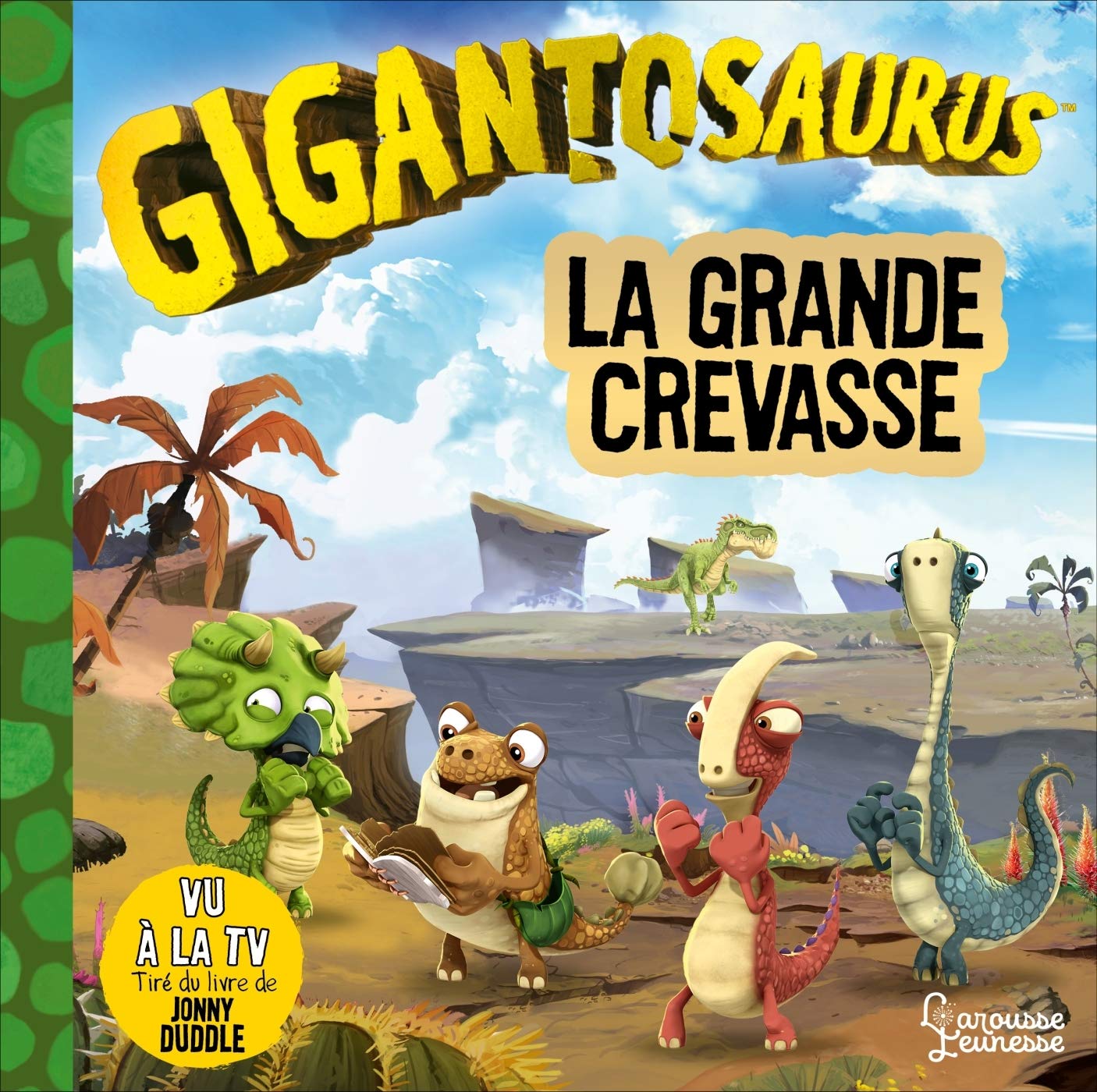 La Grande Crevasse - Gigantosaurus