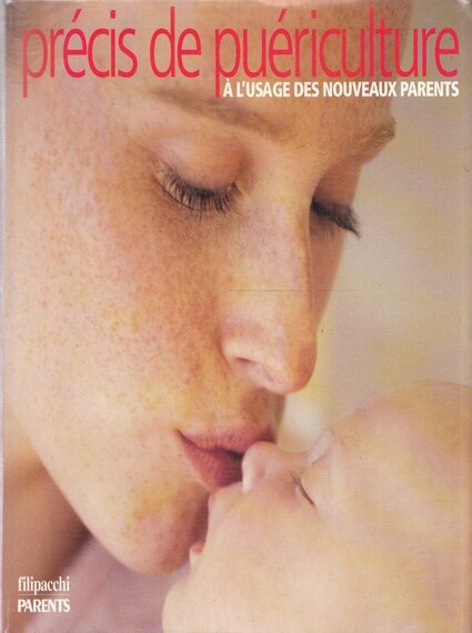 Precis De Puericulture - A Lusage Des Nouveaux Par