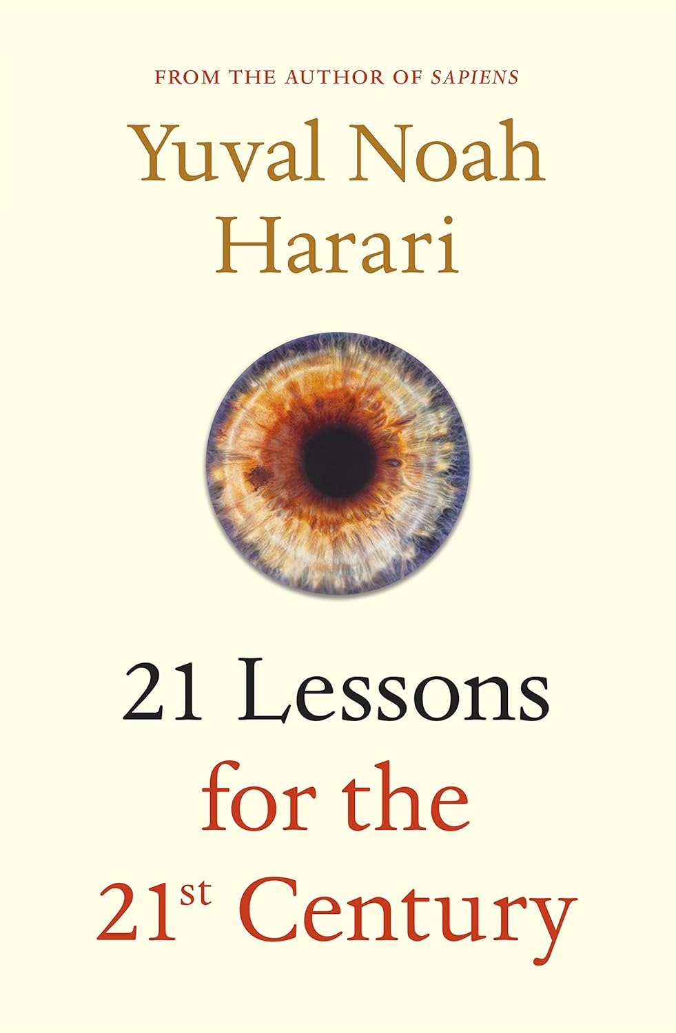 21 Lessons For The 21st Century - Yuval Noah Harari