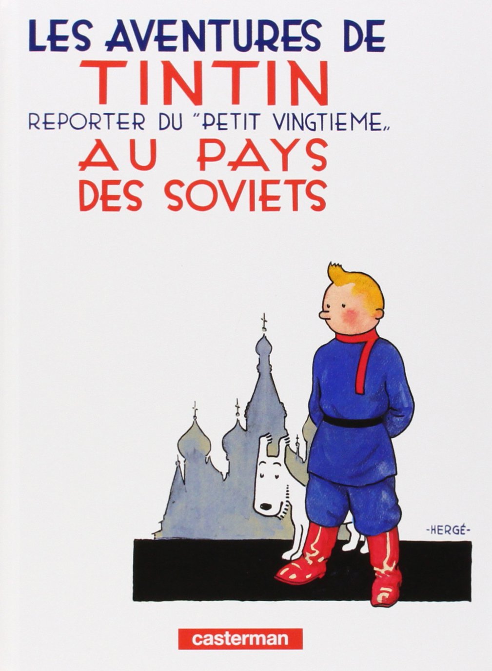 Tintin Au Pays Des Soviets - Tome 1 (Petit Format)