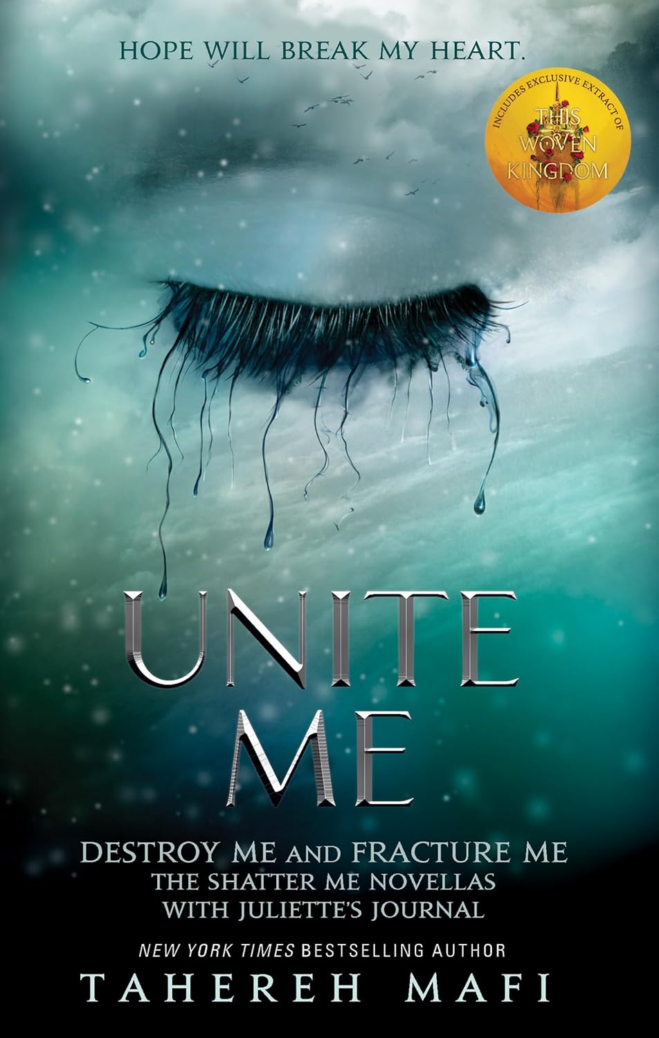 Unite Me - Novellas (Destroy Me #1 + Fracture Me #2) - Tahereh Mafi