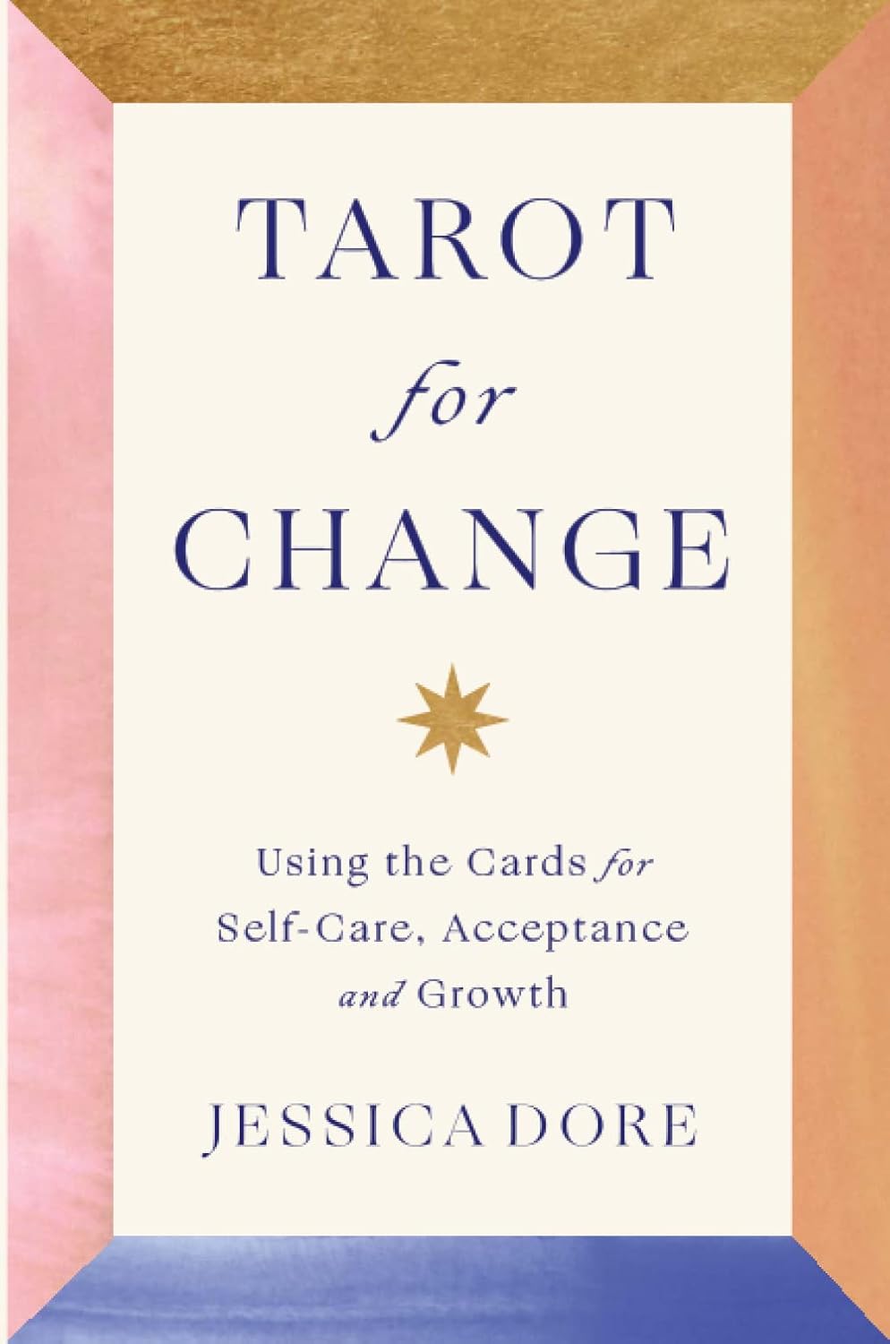 Tarot For Change - Jessica Dore