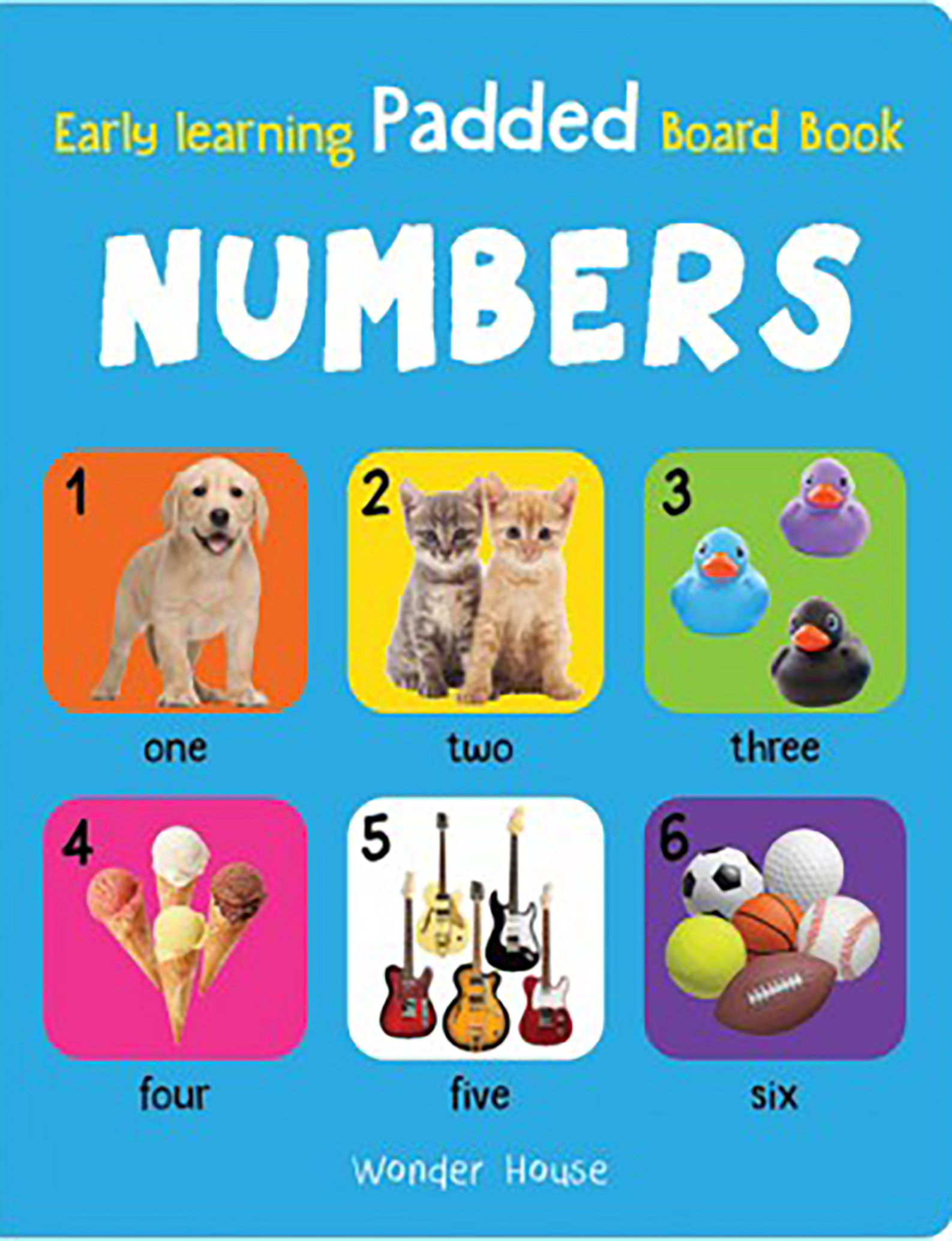 Early Learning Padded Book of Numbers  : Padded Board Books For Children